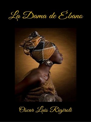 cover image of La Dama de Ébano